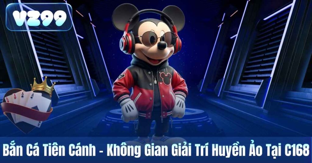 Bắn Cá Tiên Cánh – Không Gian Giải Trí Huyền Ảo Tại VZ99 2 Bắn Cá Tiên Cánh – Không Gian Giải Trí Huyền Ảo Tại VZ99